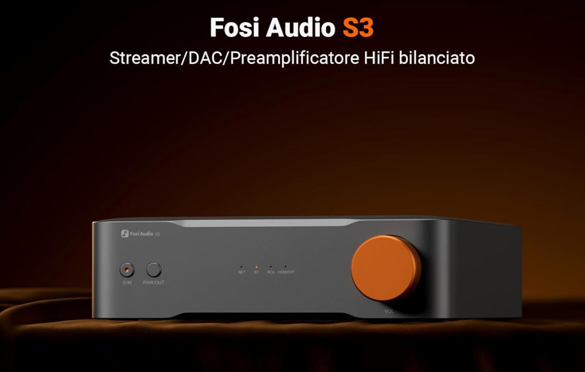Fosi Audio S3 il Miglior Streamer Economico con Uscite Bilanciate ?